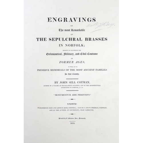 260 - (Sepulchral Monuments) Three good works John Sell Cotman. ' 'Engravings of the most remarkable of th... 