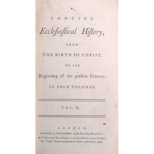 273 - [John Wesley] 'A Concise Ecclesiastical History, from the Birth of Christ, to the Beginning of the P... 