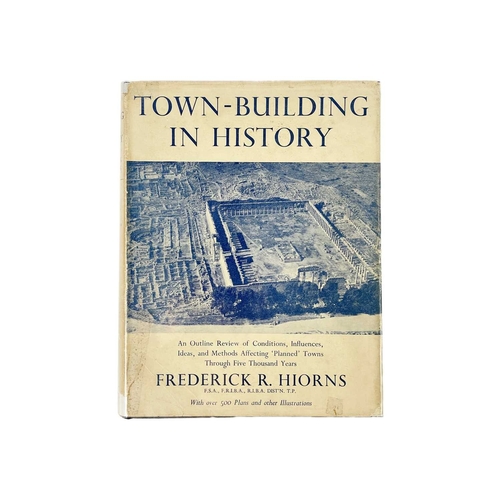 401 - Frederick R. Hiorns Town-building in History First edition. An Outline review of conditions, influen... 