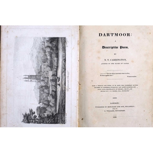 422 - N. T. Carrington Dartmoor: A Descriptive Poem First edition, a perilous original binding with many i... 