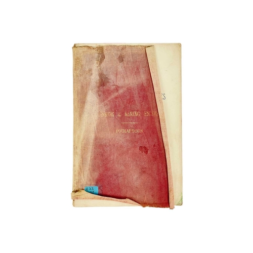 45A - (Mining) John Richardson A Treatise on Sinking and Mining Engines Original thin cloth debound, sun b... 