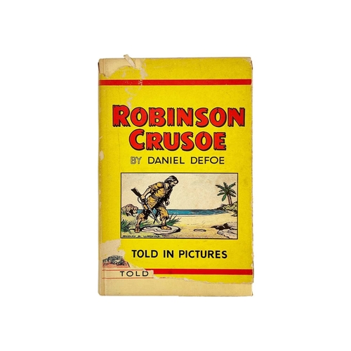 462 - Told in Pictures series Three works Including 'Robinson Crusoe' by Daniel Defoe; 'The Story of Kidna... 