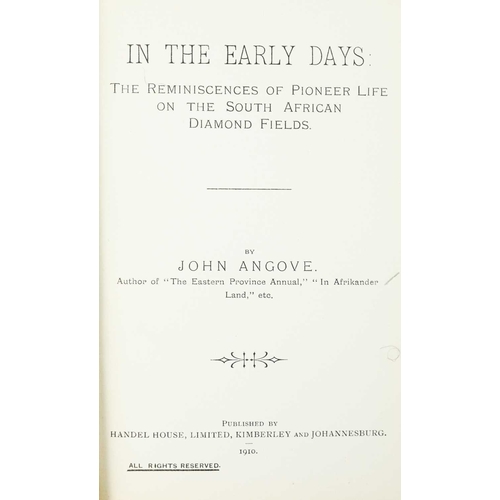 47 - (South African Diamond Mining) John Angove In the Early Days: The Reminiscences of Pioneer Life on t... 