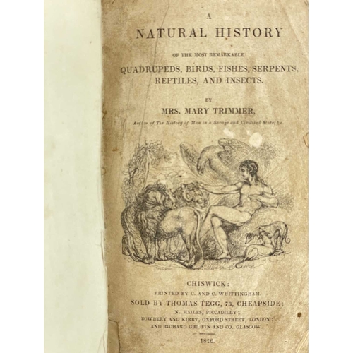 498 - (Natural History and Farriery) Two works Mrs Mary Trimmer. 'A Natural History of the Most Remarkable... 