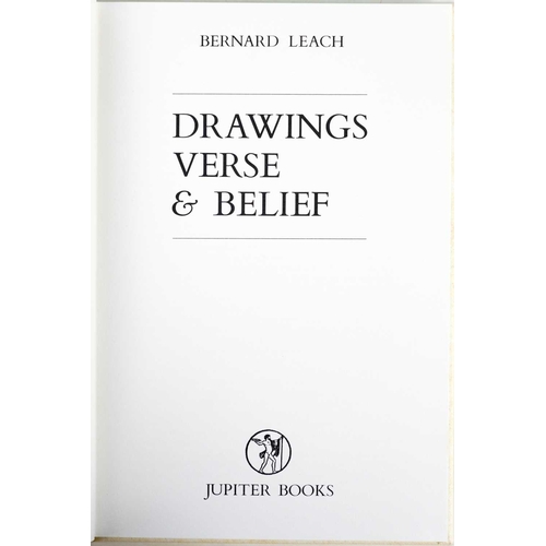 11A - (Signed) Bernard Leach Drawings, Verse & Belief Signed by the author,, 210/500, light spotting to or... 