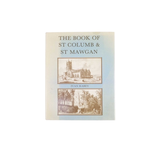 238 - (Signed and Inscribed) Ivan Raby The Book of St Columb & St Mawgan Inscribed for Father Mike of St M... 