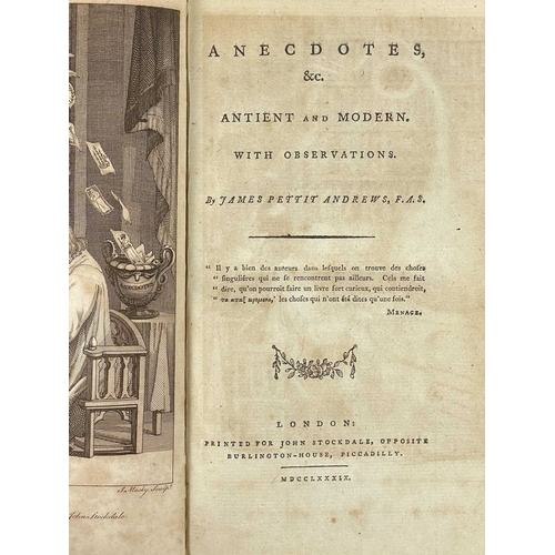 360 - James Pettit Andrews Anecdotes &c Antient and Modern With Observations (1789) London: John Stockdale... 