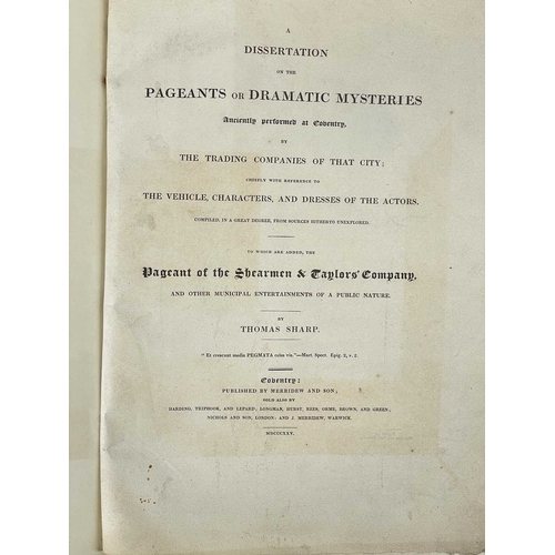 387 - (Coventry Folklore) Thomas Sharp A Dissertation on the Pageants or Dramatic Mysteries Anciently Perf... 