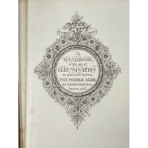 397 - Henry Shaw A Handbook of the Art of Illuminations as Practiced During the Middle Ages With a Descrip... 