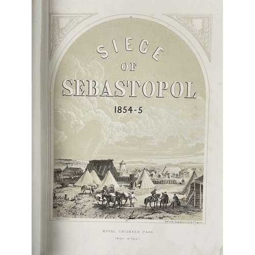 4 - H. C. Elphinstone & Harry D. Jones, W. Edmund M. Reilly Siege of Sebastopol, 1854-5, Journal of the ... 