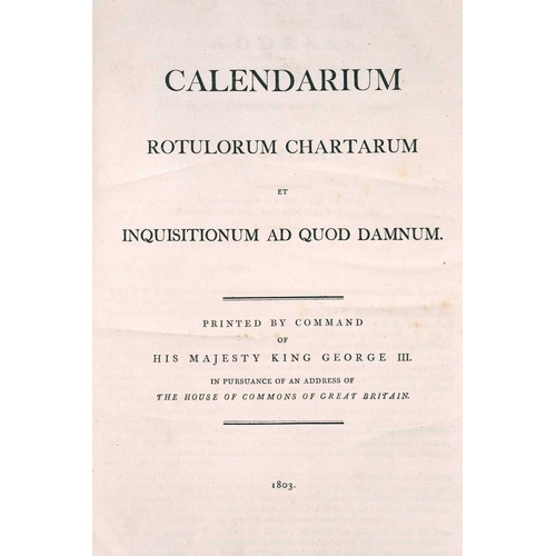 51 - (Parliament) Robert Lemon (compiler) and John Caley (ed) Calendarium Rotulorum Chartarum et Inquisit... 