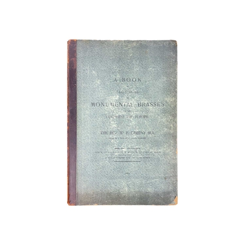 514 - The Rev. W. F. Creeny A Book of Fac-Similes of Monumental Brasses on the Continent of Europe, With B... 