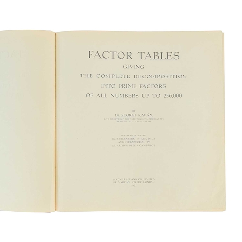 20 - (Pre‑Computer Era Number‑Theory) Dr. George Kavan (Jiří Kaván) Factor Tables Giving The Complete Dec... 