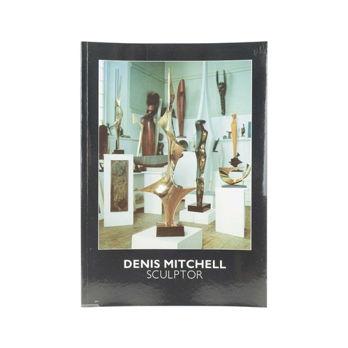 700 - § Denis Mitchell - the 1992 publication produced to accompany the exhibition held at the Penwith Gal... 