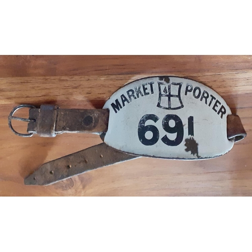 35 - London Porter Fish Market Metal Enamelled Armband. Numbered 691. Original Leather Strap