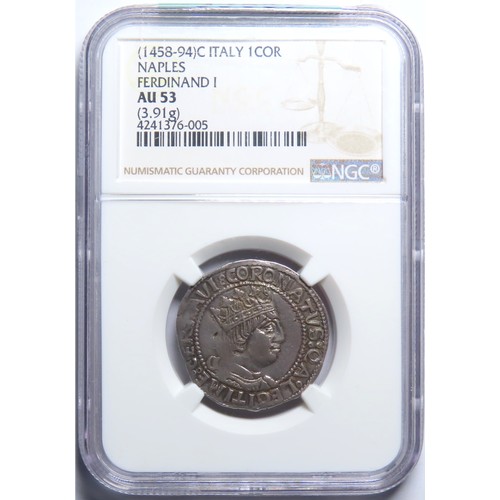 276 - Naples. Ferdinando I, 1458-1494 AD. Coronato ND. NGC graded, AU53. Naples mint. Ref: MIR-68/12. ex. ... 