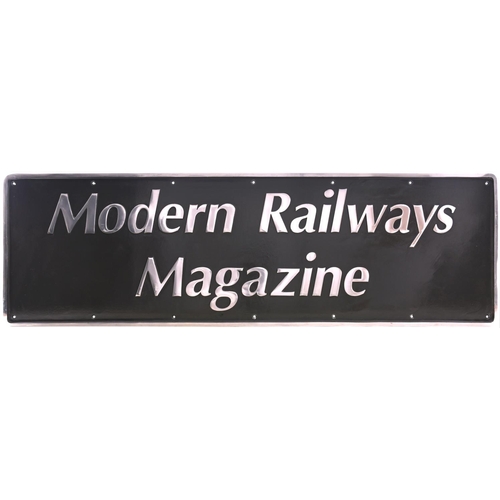 76 - A nameplate MODERN RAILWAYS MAGAZINE. This was a spare plate for Class 90 90006 which was named at E... 