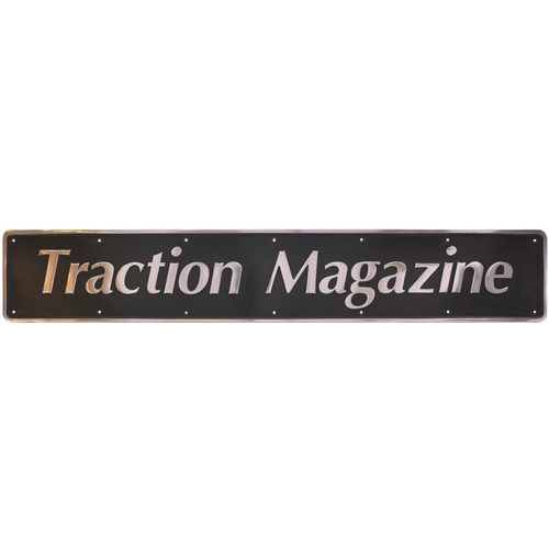 87 - A nameplate TRACTION MAGAZINE. This was a spare plate for Class 47 47851 which was named at Derby st... 