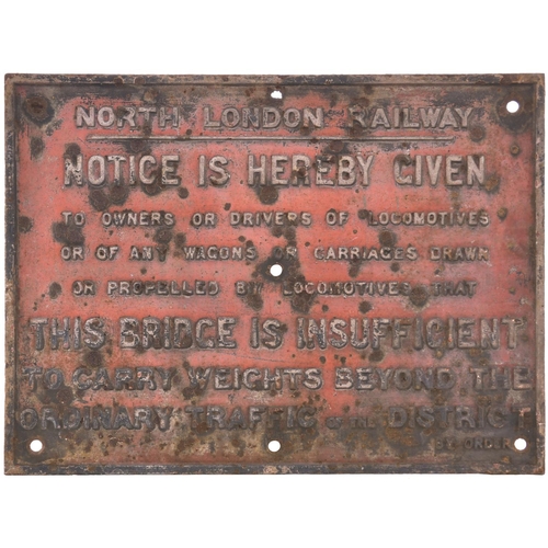 143 - A North London Railway bridge weight restriction notice, cast iron, 26¼