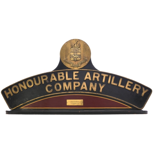 142 - A nameplate, HONOURABLE ARTILLERY COMPANY, from the LMS Royal Scot Class 4-6-0 No 6144 built by the ... 