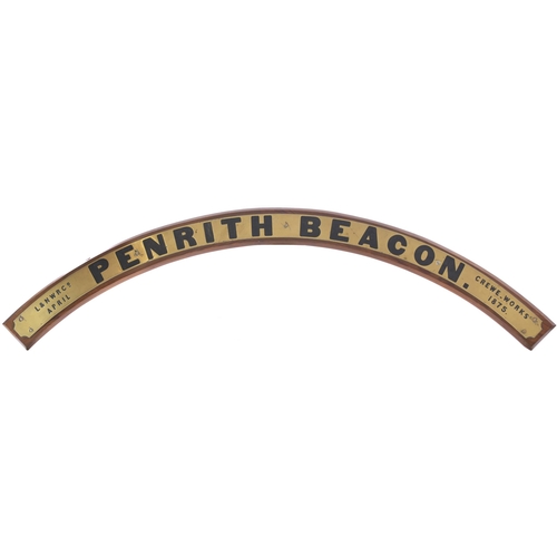 115 - A nameplate PENRITH BEACON from a London & North Western Railway Precedent Class 2-4-0 No 2187 built... 