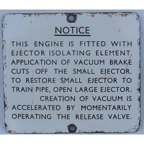 24 - Locomotive small enamel footplate notice referencing ejector isolation equipment, 5 1/2