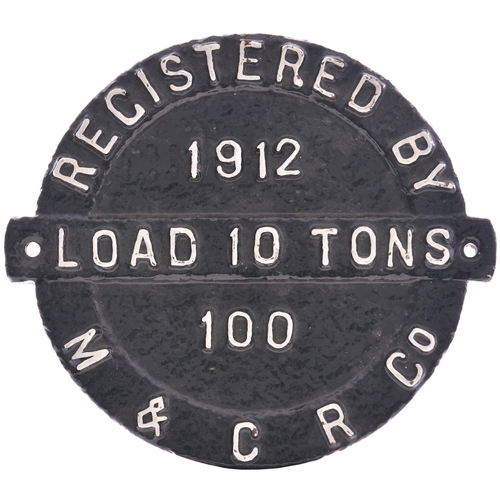 173 - A Maryport and Carlisle Railway wagon registration plate, LOAD 10 TONS, 100, 1912. Cast iron, 8¾