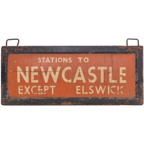 185 - A departure board, STATIONS TO NEWCASTLE, EXCEPT ELSWICK. Painted wood, 33