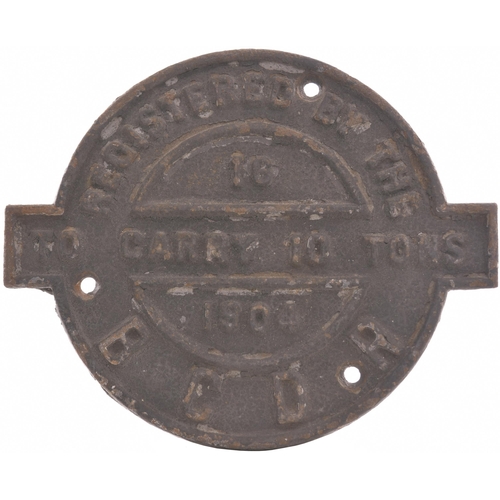 2 - A wagon registration plate, BELFAST AND COUNTY DOWN RAILWAY, 16, TO CARRY 10 TONS, 1904. Cast iron, ... 