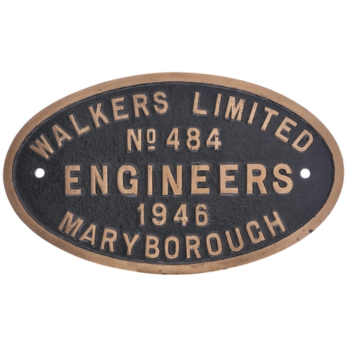 A worksplate, WALKERS, MARYBOROUGH, 484, 1946, from a Queensland Government Railways 3ft 6ins gauge C17 Class 4-8-0, with running number probably 947. A very successful class built over forty years by several builders. Cast brass, 11½"x7", the front repainted. (Postage Band: B)