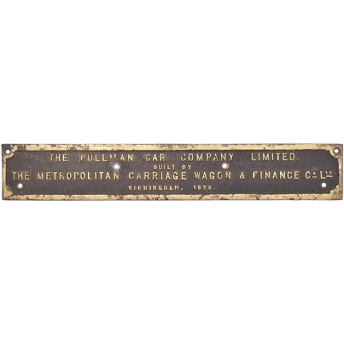 127 - A Pullman step builders plate, THE PULLMAN CAR COMPANY LIMITED, BUILT BY THE METROPOLITAN CARRIAGE W... 