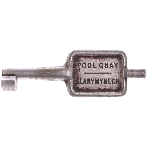 137 - A single line key token, POOL QUAY-LLANYMYNECH, (alloy), from the Cambrian Oswestry to Newtown route... 