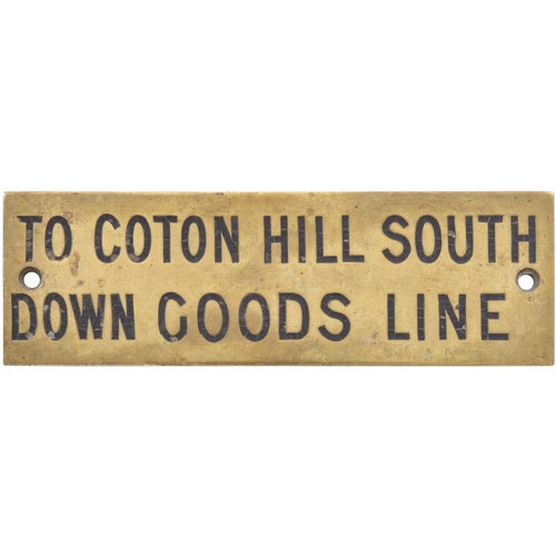 385 - A GWR signal box shelf plate, TO COTON HILL SOUTH DOWN GOODS LINE, a box north of Shrewsbury on the ... 