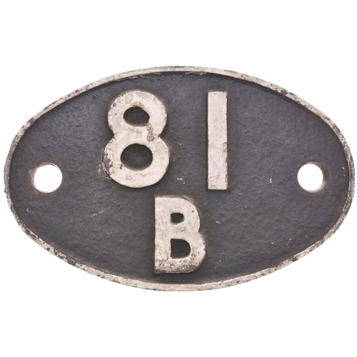 52 - A shedplate, 81B, Slough (1948-June 1964). Ex loco condition. (Postage Band: B)