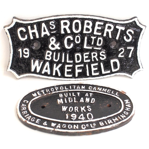 49 - Chas Roberts 1927 c/i wagon plate, Metropolitan Cammell wagon plate 1940. (2) (Postage Band: C)
