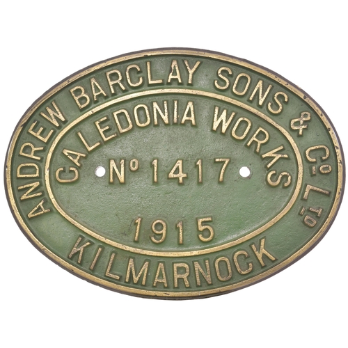 113 - A worksplate ANDREW BARCLAY 1417 of 1915. From a standard gauge 0-4-0ST new to Colvilles Ltd, Dalzel... 