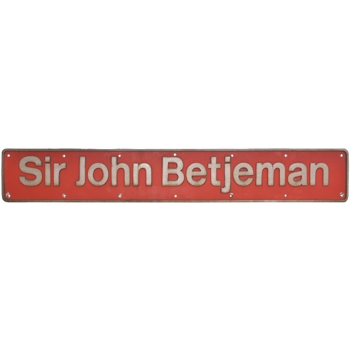 122 - A nameplate, SIR JOHN BETJEMAN, from a BR Class 90 electric No 90007 built at BREL Crewe in April 19... 