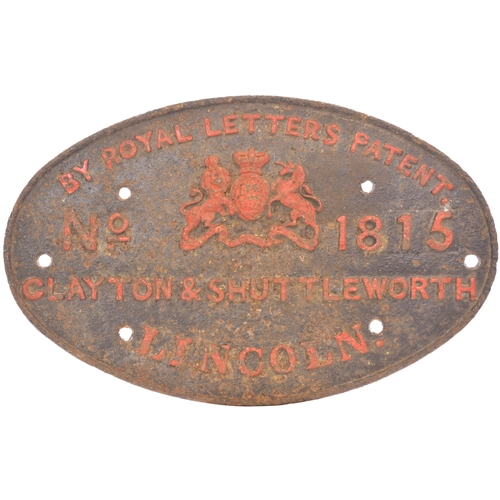 127 - A worksplate, CLAYTON & SHUTTLEWORTH, No 1815, LINCOLN, from a company which were iron founders and ... 