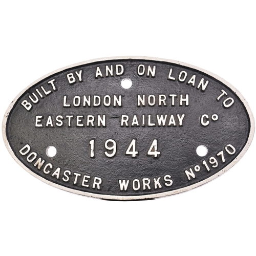 388 - A worksplate, BUILT BY AND ON LOAN TO LONDON NORTH EASTERN RAILWAY Co, DONCASTER WORKS, No 1970, 194... 