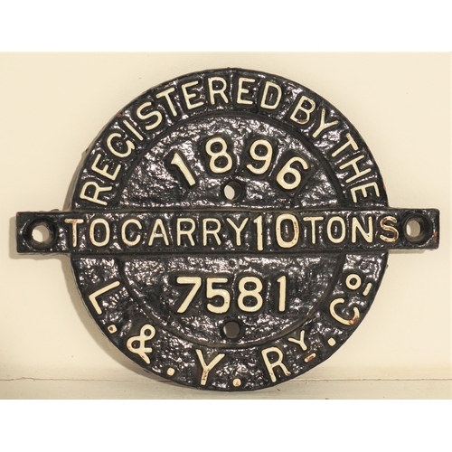 597 - Lancashire & Yorkshire Railway C/I wagon registration plate, 7581, 1896, original back. (Dispatch by... 