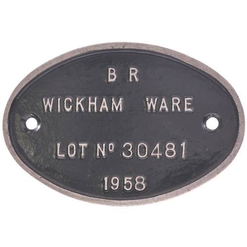 129 - A worksplate, BR WICKHAM WARE LOT No 30481 1958, from a BR first generation 48-seat railbus, one of ... 