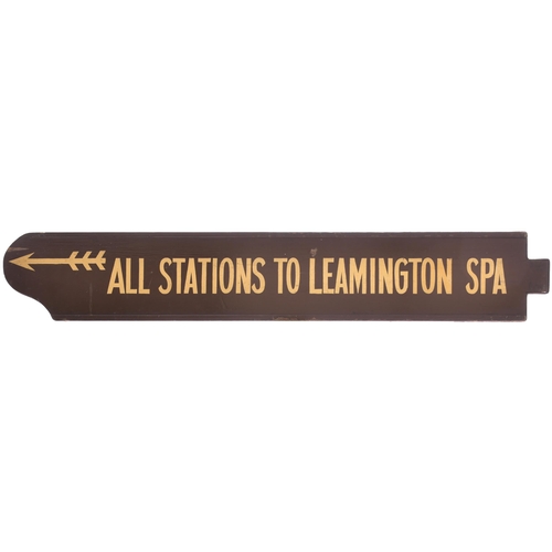 137 - A fingerboard, ALL STATIONS TO LEAMINGTON SPA, ex Birmingham Snow Hill, painted wood, length 49