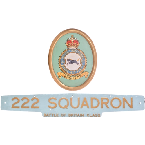 245 - A nameplate, 222 SQUADRON, with BATTLE OF BRITAIN CLASS appendage below, together with its matching ... 