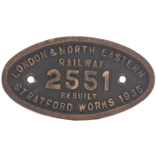 365 - A worksplate, LONDON & NORTH EASTERN RAILWAY, 2551, REBUILT STRATFORD WORKS, 1935, from a Great East... 