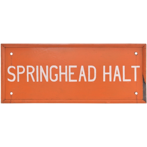 424 - A BR(NE) station sign, SPRINGHEAD HALT. The halt was situated on the Hull and Barnsley route, just o... 