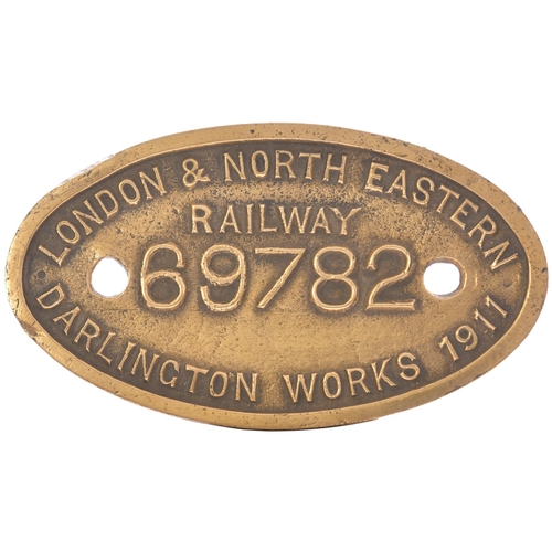 44 - A worksplate, LONDON & NORTH EASTERN RAILWAY, 69782, DARLINGTON WORKS, 1911, from a North Eastern Ra... 