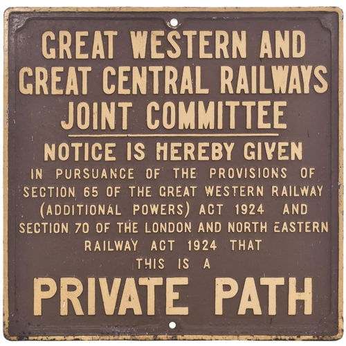 67 - A Great Western and Great Central Joint Committee Private Path notice. Cast iron, 24¾