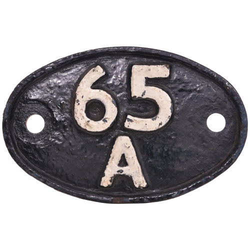 150 - A shedplate, 65A, Eastfield (1948-May 1973). The front repainted, the back marked D6100, indicating ... 