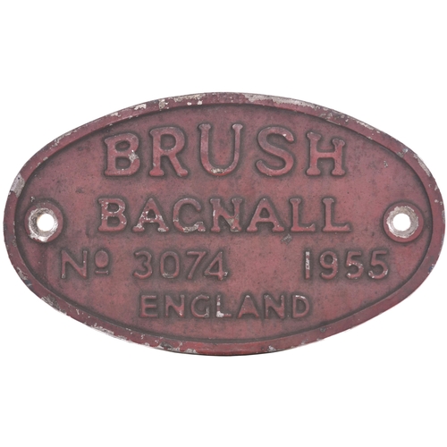 168 - A worksplate BRUSH BAGNALL TRACTION No 3074 1955, from a standard gauge 0-6-0 diesel electric built ... 