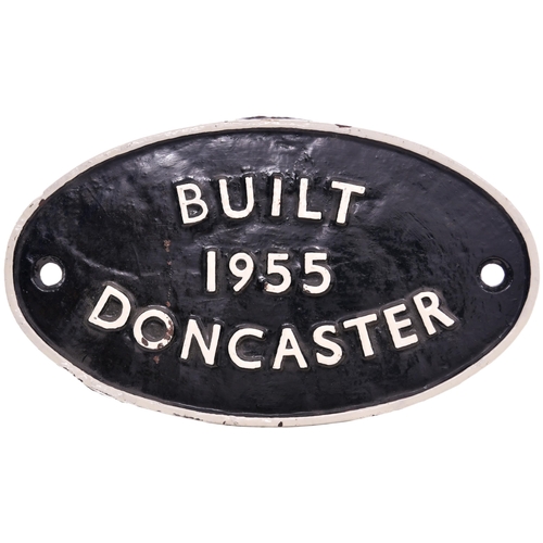 123 - A worksplate, BUILT 1955 DONCASTER. Steam engines built that year at Doncaster were BR Standard Clas... 